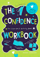 The Confidence Workbook: The I-Can-Do-It Activity Book